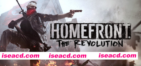 国土防线2：革命/Homefront: The Revolution