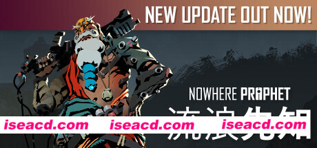 流浪先知/Nowhere Prophet（v1.07）