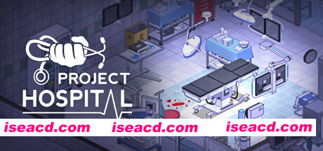 医院计划/Project Hospital（v1.2.22856）