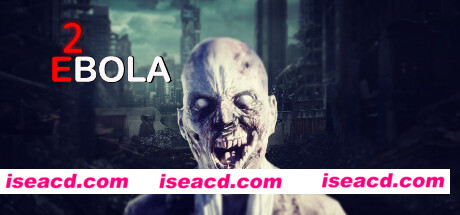 埃博拉2/EBOLA 2