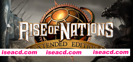 国家的崛起：扩展版/Rise of Nations: Extended Edition