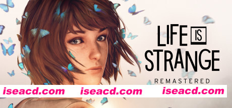 奇异人生重制版/Life is Strange Remastered（Build.20220906）