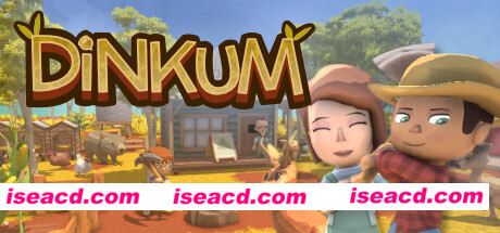 澳洲梦想镇/Dinkum（v0.5.0）