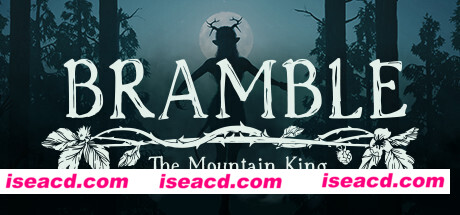 布兰博：山丘之王/Bramble The Mountain King（v20230621）