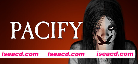 【恐怖惊悚/中文/3d】安抚/抚慰/平息/Pacify 官方中文硬盘版【5G/新作/全CV】