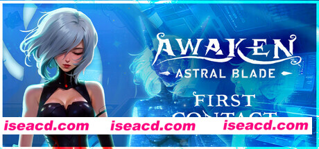 【横版ACT/中文】觉醒异刃：第一次接触 AWAKEN Astral Blade First Contact 官方中文【4.3G/新作】