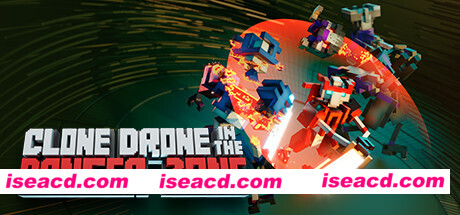 机器人角斗场 Clone Drone in the Danger Zone v1.4.0.23 官方中文  解压即撸【945M】