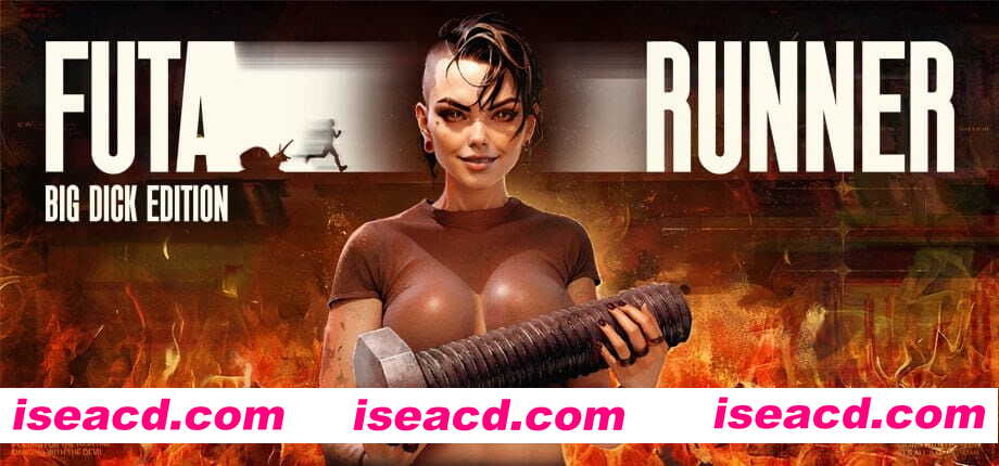 【3D/中文/动态/NTR】扶她跑者：巨屌版v1.0【PC/5.6G】